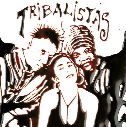 TRIBALISTAS / トリバリスタス / TRIBALISTAS (2002)