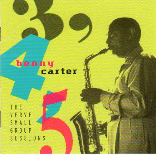 BENNY CARTER / ベニー・カーター / 3,4,5 Verve Small Group Sessions