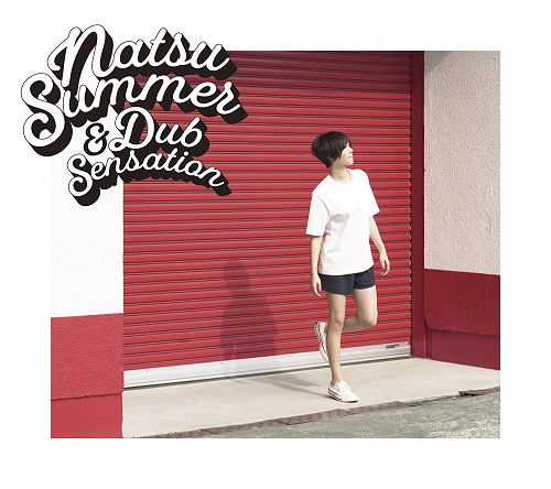 Natsu Summer / ナツ・サマー / ナツ・サマー&ダブ・センセーション