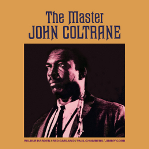 JOHN COLTRANE / ジョン・コルトレーン / Master + 4 Bonus Tracks