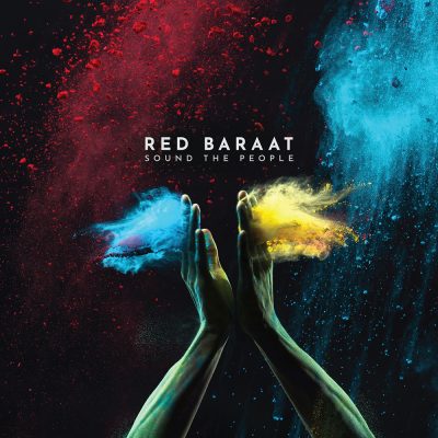 RED BARAAT / SOUND THE PEOPLE