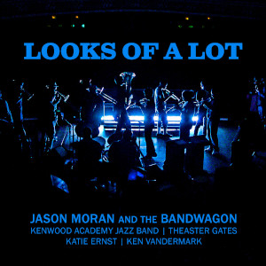 JASON MORAN / ジェイソン・モラン / Looks of a Lot