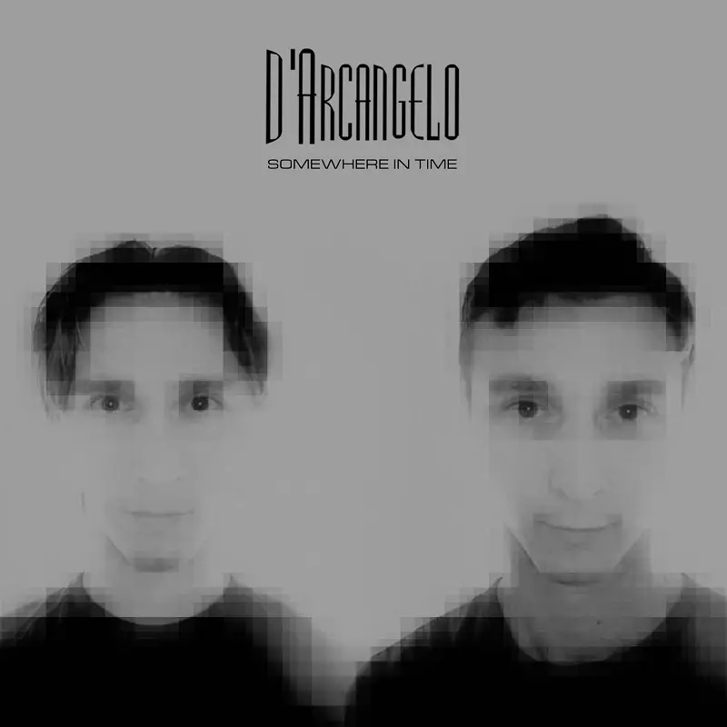 D'ARCANGELO / SOMEWHERE IN TIME