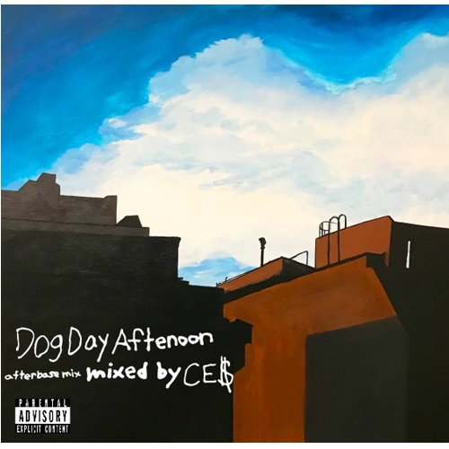 CE$ / afterbase [Dog Day Afternoon Mix] 