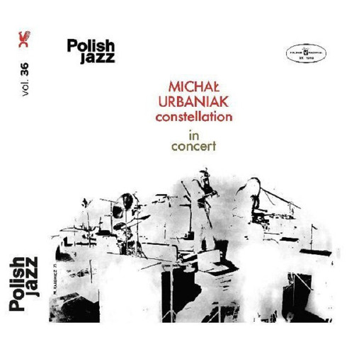 MICHAL URBANIAK / ミハル・ウルバニアク / In Concert(Polish JazzVol.36)