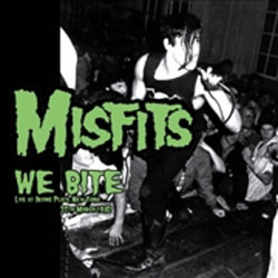 MISFITS / WE BITE - LIVE AT IRVING PLAZA NEW YORK 1982