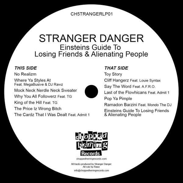 STRANGER DANGER / EINSTEINS GUIDE TO LOSING FRIENDS & ALIENATING PEOPLE "LP"