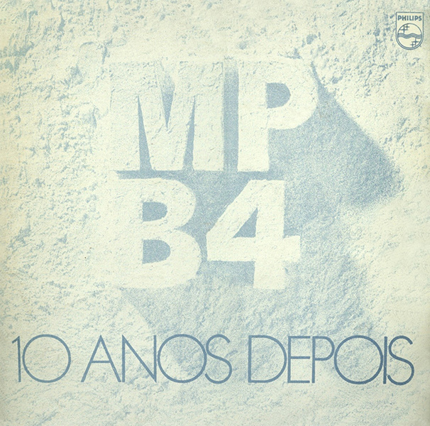 MPB4 / エミペーベー・クアトロ / 10 ANOS DEPOIS