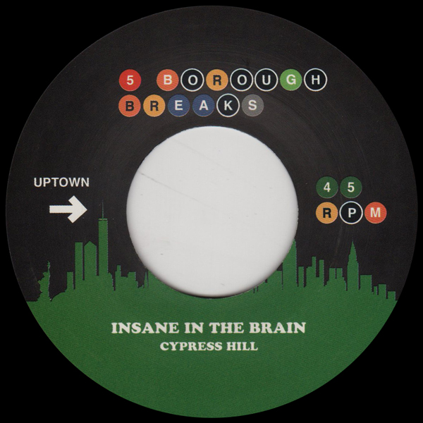 CYPRESS HILL / THE FIREBALLS / INSANE IN THE BRAIN / GET OUT MY LIFE WOMAN 7"