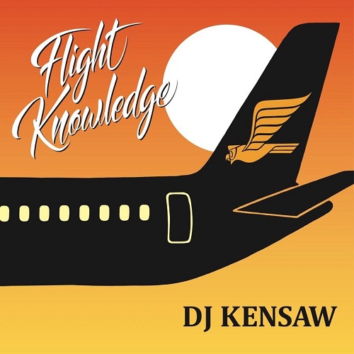 DJ KENSAW / DJケンソウ / Flight Knowledge "LP"