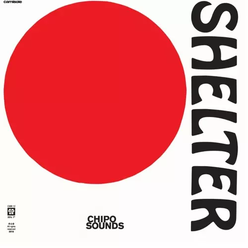 SHELTER(PARIS) / CHIPO SOUNDS EP