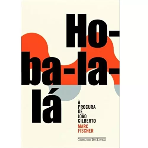 MARCUS FISCHER / マルクス・フィッシェール / HOBALALA - A PROCURA DE JOAO GILBERTO