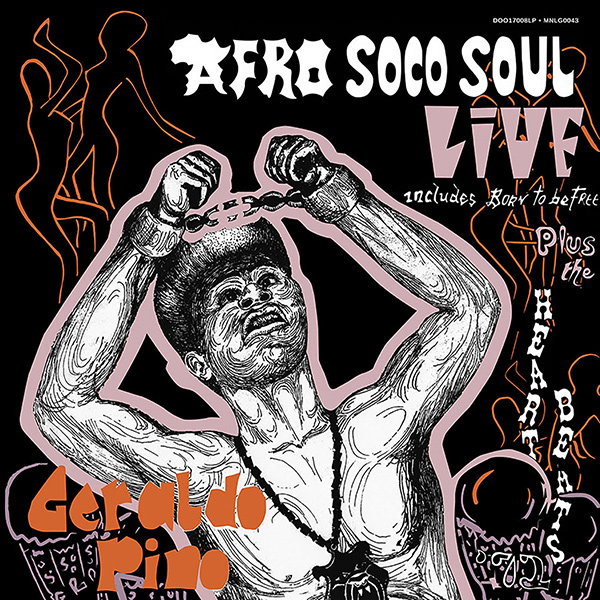 GERALDO PINO & THE HEART BEATS / ジェラルド・ピーノ & ザ・ハート・ビーツ / AFRO SOCO SOUL LIVE