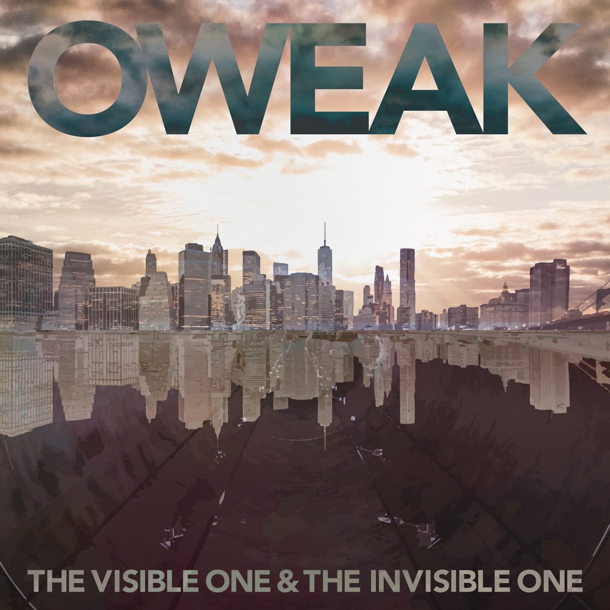 OWEAK / The Visible One & The Invisible One