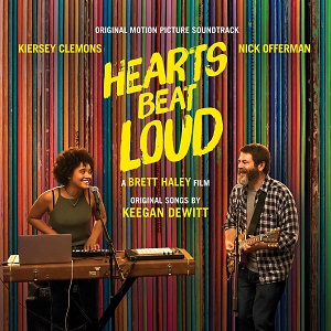 ORIGINAL SOUNDTRACK / オリジナル・サウンドトラック / Hearts Beat Loud