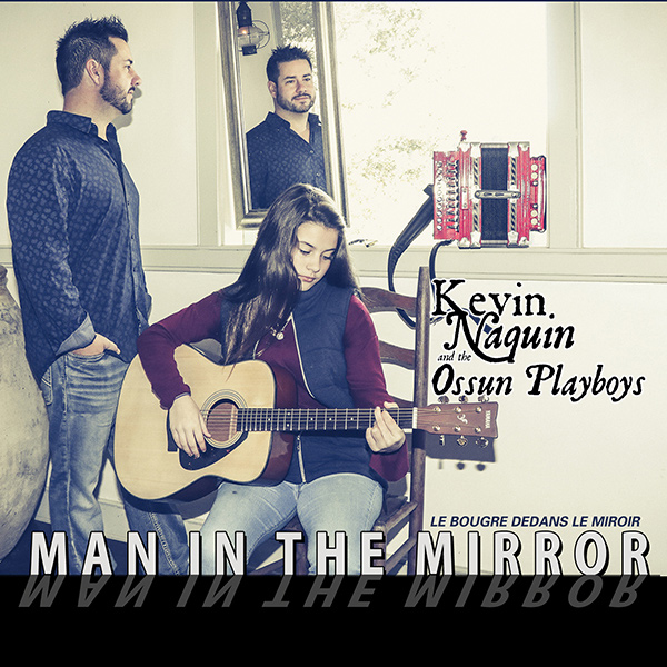 KEVIN NAQUIN & THE OSSUN / MAN IN THE MIRROR