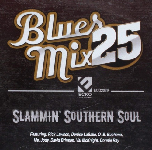 V.A. (BLUES MIX) / BLUES MIX 25: SLAMMIN' SOUTHERN SOUL