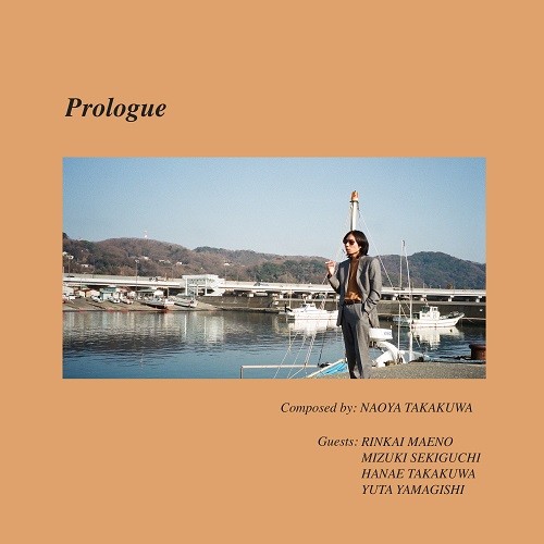 Naoya Takakuwa / Prologue