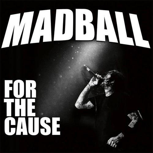 MADBALL / マッドボール / FOR THE CAUSE (LP)