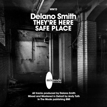 DELANO SMITH / デラーノ・スミス / THEY'RE COMING / SAFE PLACE