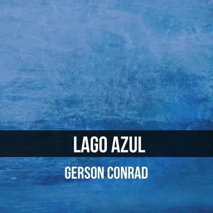GERSON CONRAD / ジェルソン・コンハッヂ / LAGO AZUL