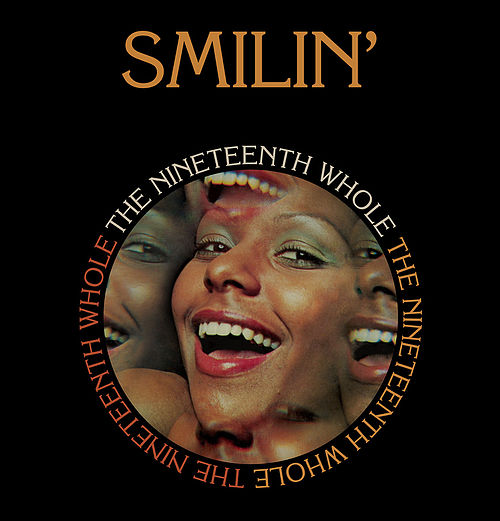 NINETEENTH WHOLE / ナインティーンス・ホール / SMILIN' (LP)