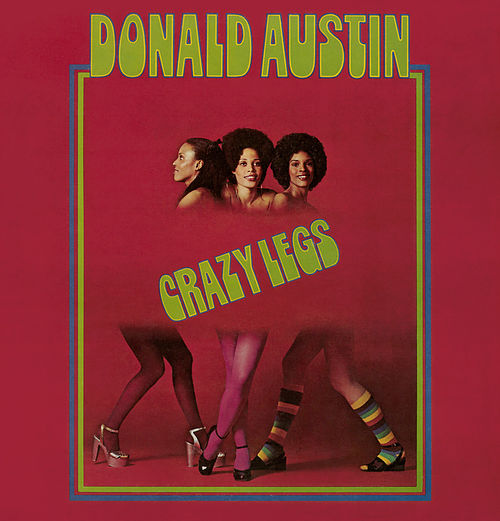 DONALD AUSTIN / ドナルド・オースティン / CRAZY LEGS (LP)