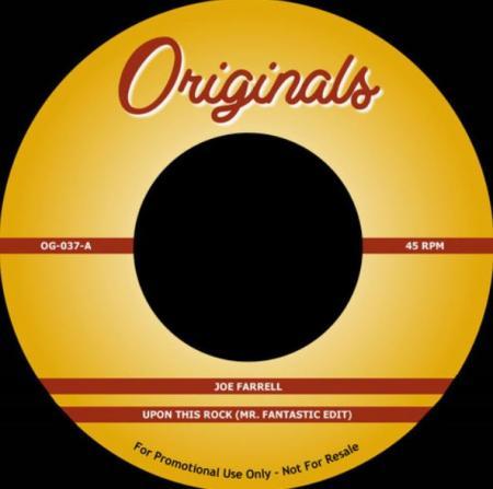 JOE FARRELL / THE ARTIFACTS / UPON THIS ROCK (MR. FANTASTIC EDIT) / WHASSUP NOW MUTHAFUCKA 7"