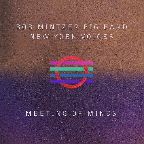 BOB MINTZER / ボブ・ミンツァー / MEETING OF MINDS / MEETING OF MINDS