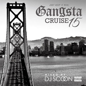 DJ SCOON / GANGSTA CRUISE 15