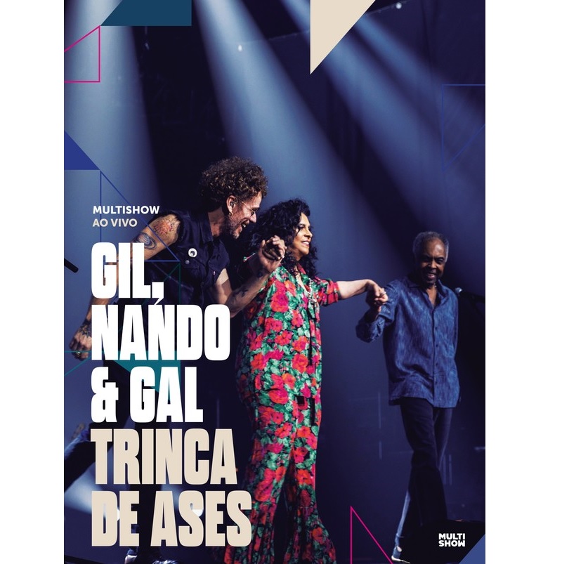 GILBERTO GIL & NANDO REIS & GAL COSTA / ジルベルト・ジル & ナンド・ヘイス & ガル・コスタ / TRINCA DE ASES - A QUER E VIVER (DVD)
