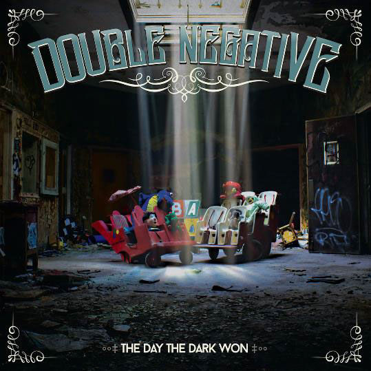 Double Negative (PUNK) / The Day The Dark Won