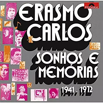 ERASMO CARLOS / エラスモ・カルロス / ソーニョス・イ・メモリアス 1941-1972
