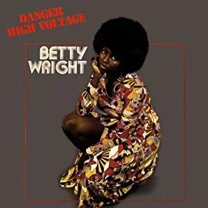 BETTY WRIGHT / ベティ・ライト / デンジャー・ハイ・ヴォルテージ