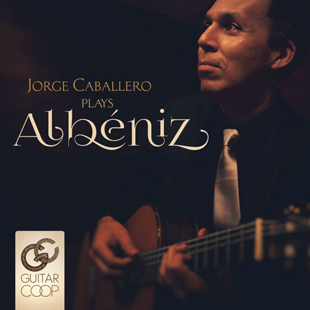 JORGE CABALLERO / ジョルジ・カバレーロ / ALBENIZ