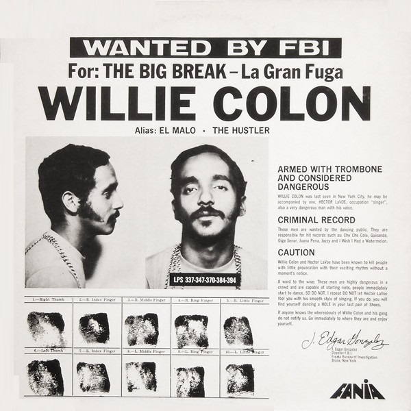WILLIE COLON / ウィリー・コローン / WANTED BY THE FBI: THE BIG BREAK - LA GRAN FUGA