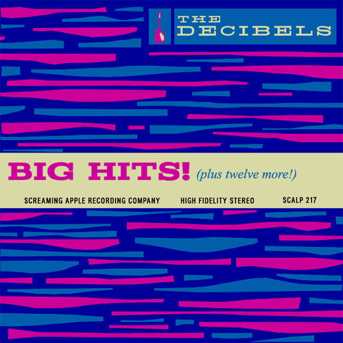 DECIBELS / デシベルズ / BIG HITS! (PLUS 12 MORE) (LP)