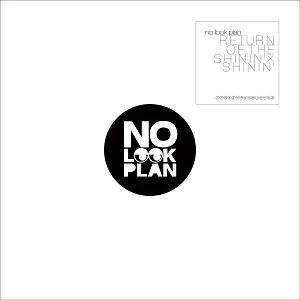 NO LOOK PLAN / FEIDA-WAN REMIXES(RETURN OF THE SHININ’×SHININ’)12"