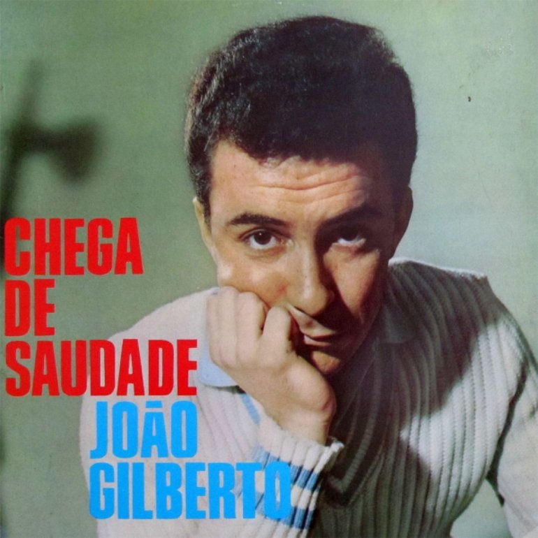 JOAO GILBERTO / ジョアン・ジルベルト / CHEGA DE SAUDADE
