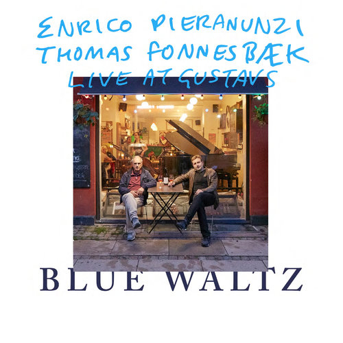 ENRICO PIERANUNZI / エンリコ・ピエラヌンツィ / Blue Waltz: Live At Gustavs