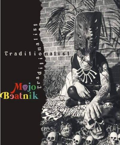 Mojo Beatnik / Traditionalist