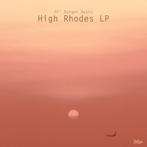 OL' BURGER BEATS / High Rhodes LP "CD"【国内帯付き仕様】