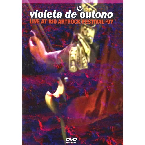 VIOLETA DE OUTONO / ヴィオレタ・ヂ・オウトゥーノ / LIVE AT RIOART ROCK FESTIVAL 97