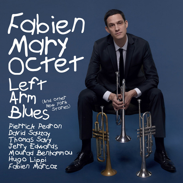 FABIEN MARY / ファビアン・マリー / Left Arm Blues(and Other New York Stories)