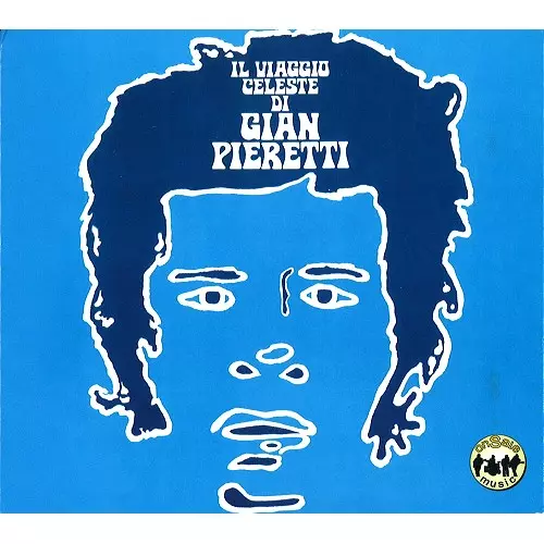 GIAN PIERETTI / IL VIAGGIO CELESTE DI GIAN PIERETTI