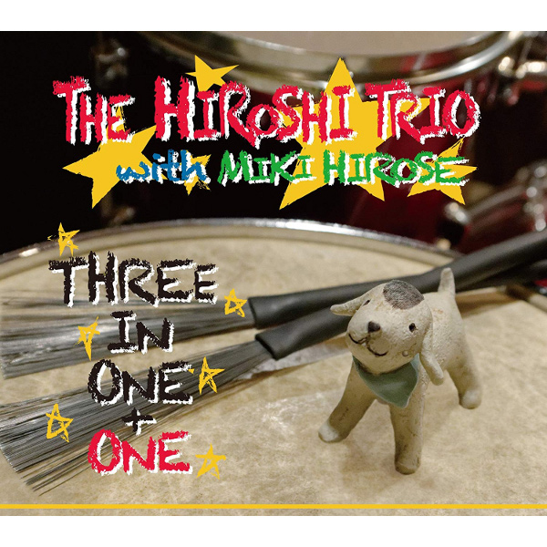 THE HIROSHI TRIO / ザ・ヒロシ・トリオ / Three in one + one / スリー・イン・ワン・プラス・ワン