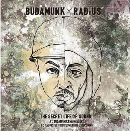 BUDAMUNK / RADIUS / THE SECRET LIFE OF SOUND