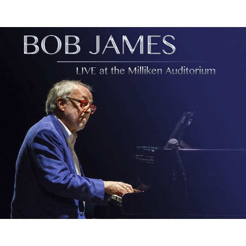 BOB JAMES / ボブ・ジェームス / Live at Milliken Auditorium