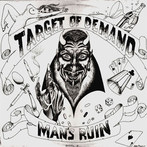 TARGET OF DEMAND (US) / MAN'S RUIN (LP)