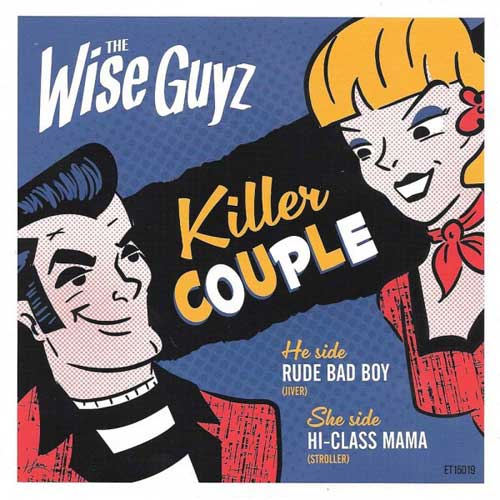 WISE GUYZ / KILLER COUPLE (7")